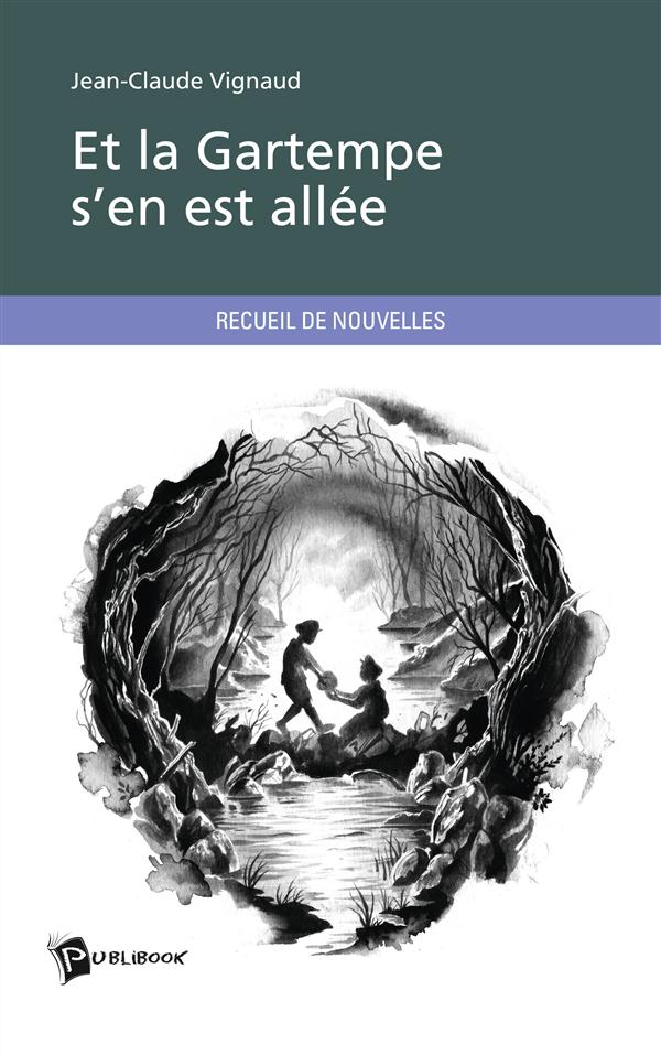 Et la Gartempe s'en est allée