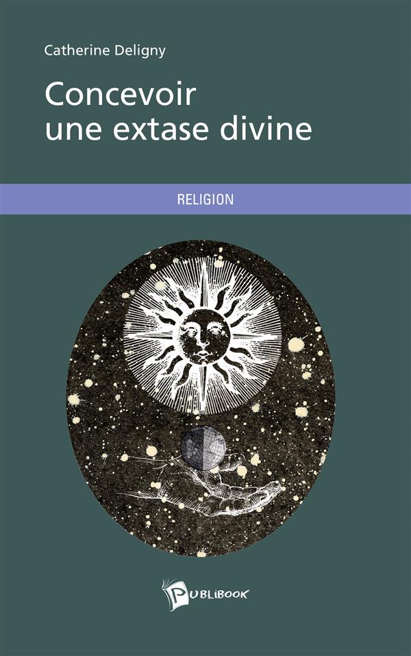 Concevoir une extase divine