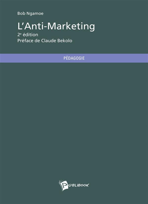 L'anti-marketing (2e édition)