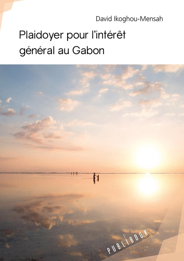 Plaidoyer pour l'intérêt général au Gabon