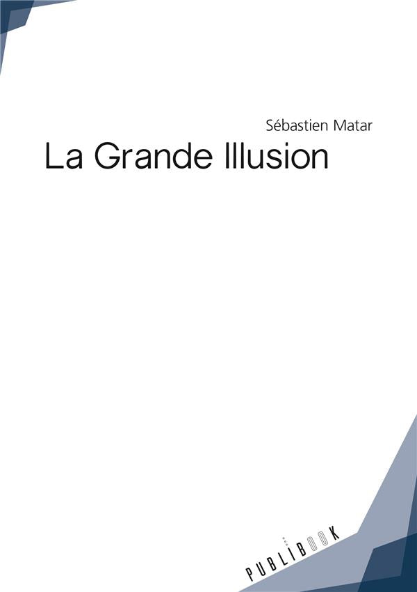 La grande illusion