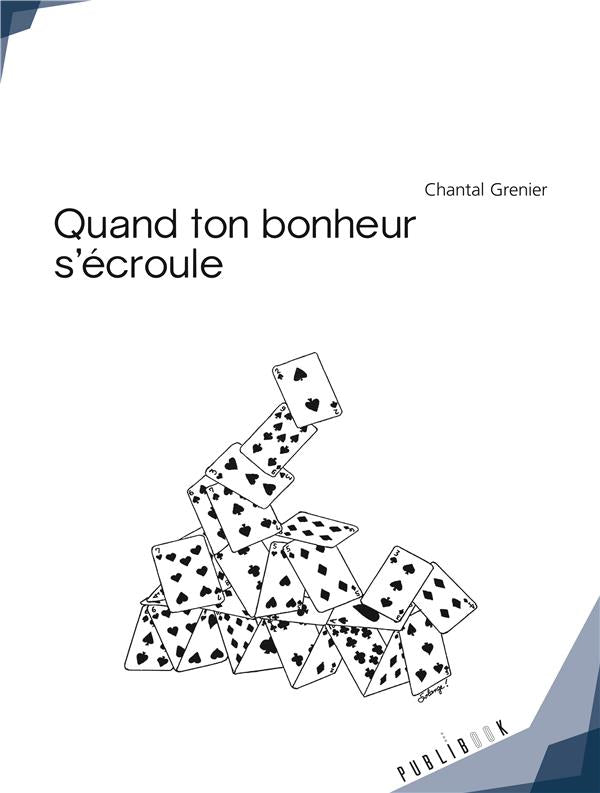 Quand ton bonheur s'écroule