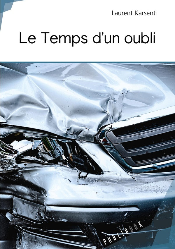 Le temps d'un oubli