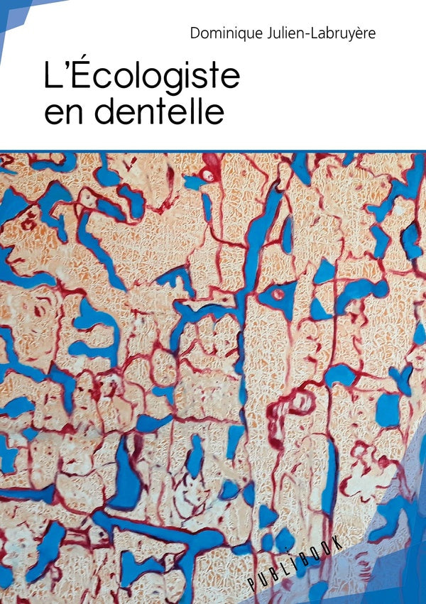 L'écologiste en dentelle