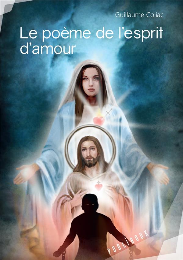 Le poème de l'esprit d'amour
