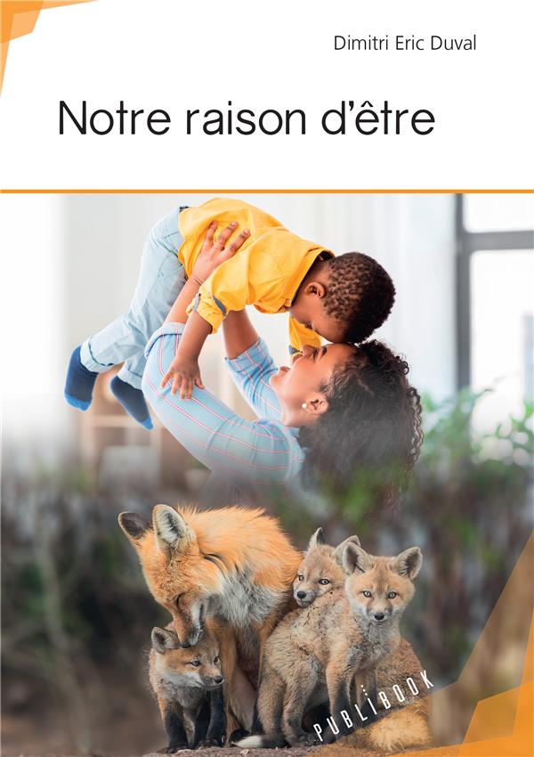 Notre raison d'être