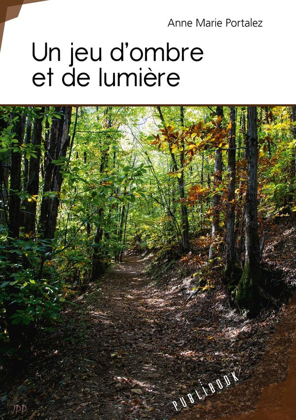 Un jeu d'ombre et de lumière