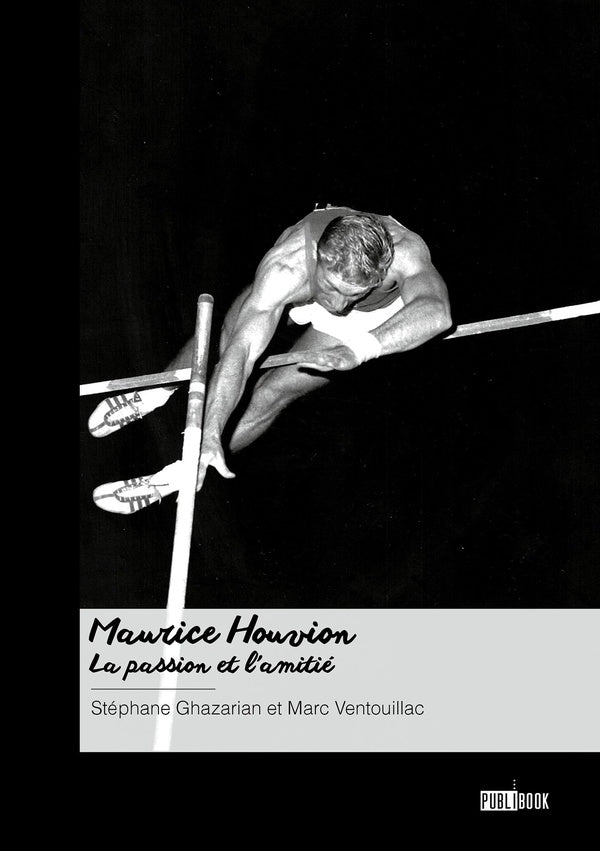 Maurice Houvion, la passion et l'amitié