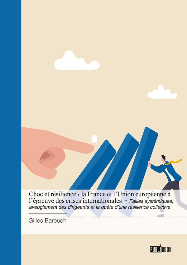 Choc et résilience : la France et l'Union européenne à l'épreuve des crises internationales