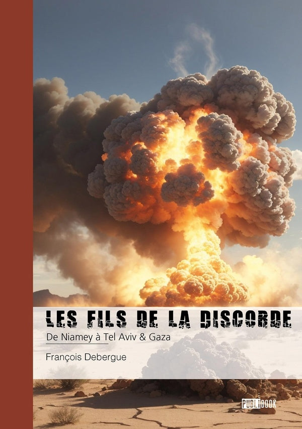 Les fils de la Discorde : De Niamey à Tel Aviv & Gaza
