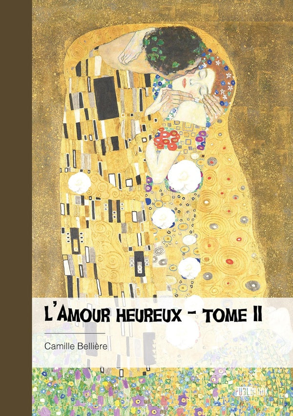 L'amour heureux Tome 2