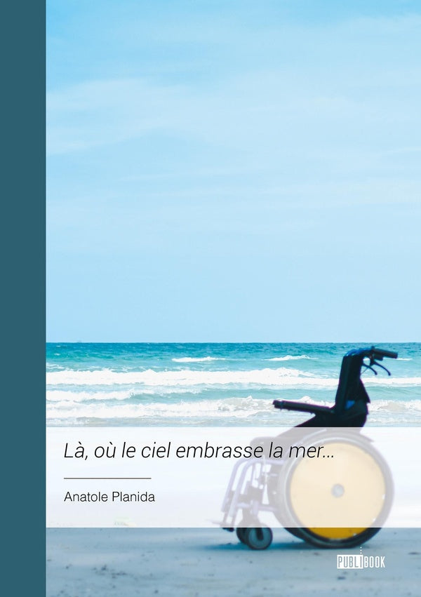 Là, où le ciel embrasse la mer...