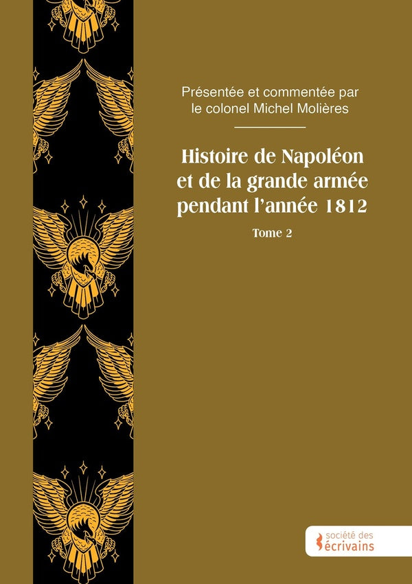 Histoire de Napoléon et de la grande armée pendant l'année 1812 Tome 2