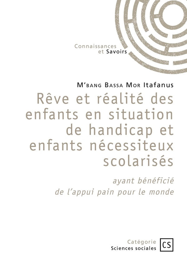 Rêve et réalité des enfants en situation de handicap et enfants nécessiteux scolarisés : ayant bénéficié de l'appui pain pour le monde