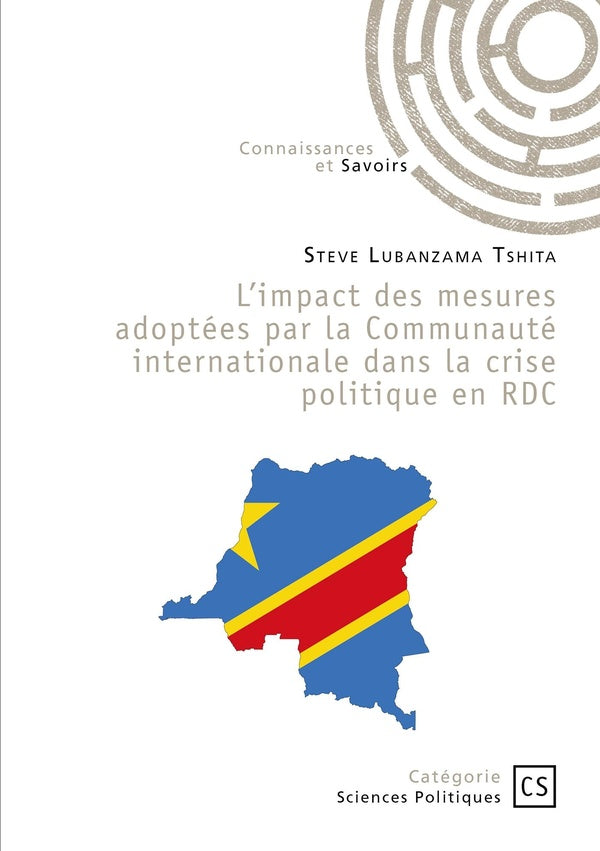 L'impact des mesures adoptées par la Communauté internationale dans la crise politique en RDC