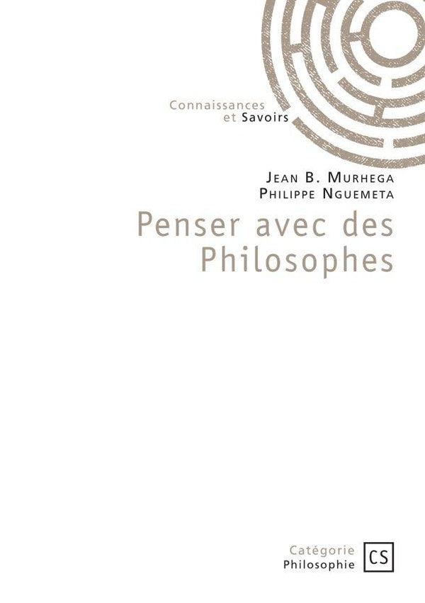 Penser avec des philosophes