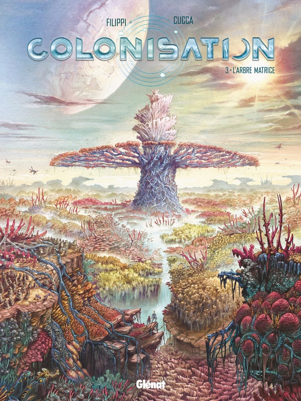 Colonisation Tome 3 : l'arbre matrice