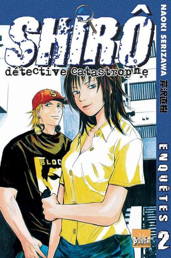 Shiro, détective catastrophe Tome 2