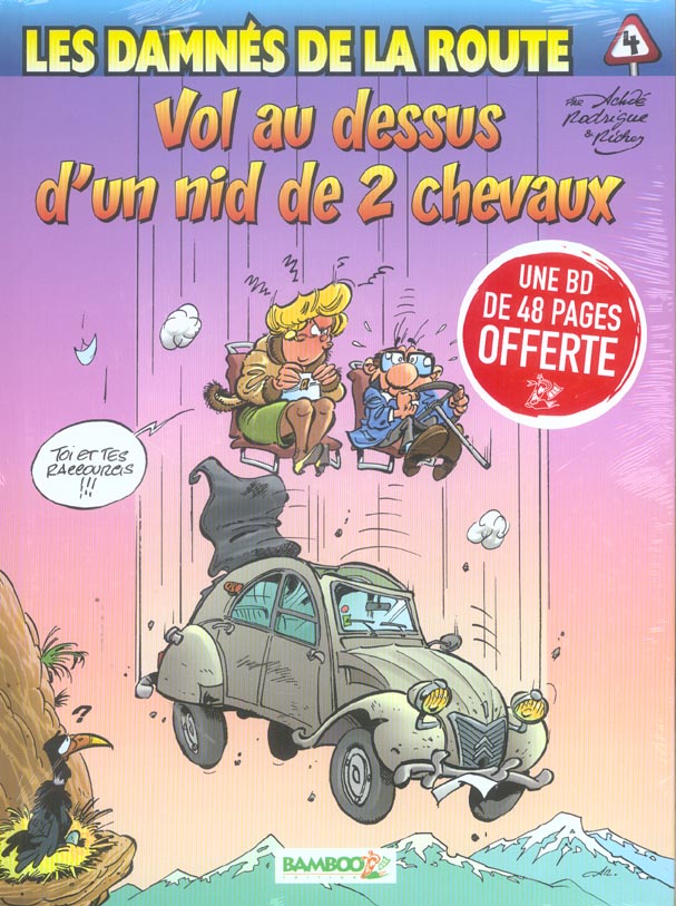 Les damnés de la route Tome 4 : vol au-dessus d'un nid de 2 chevaux