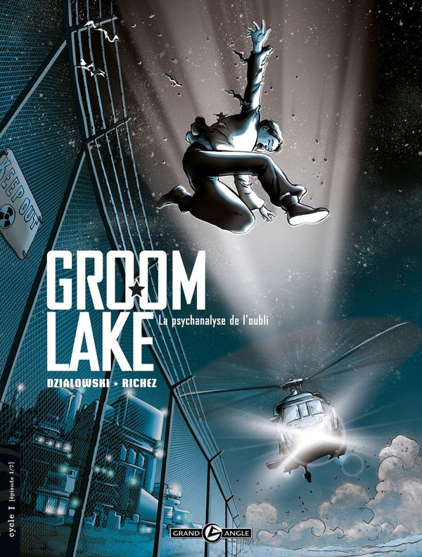 Groom lake Tome 1 ; la psychanalyse de l'oubli