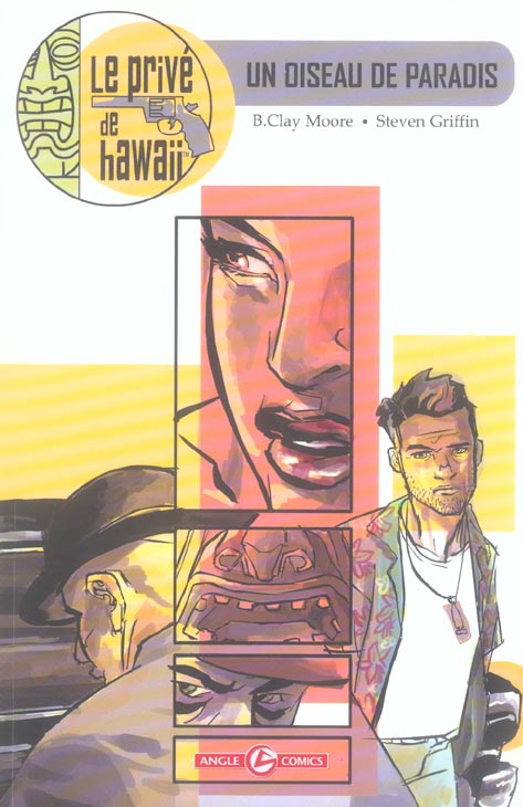 Le prive de hawai t.1 ; un oiseau de paradis