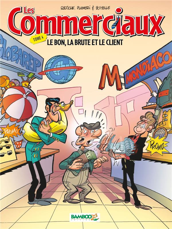 Les commerciaux Tome 4 : le bon, la brute et le client