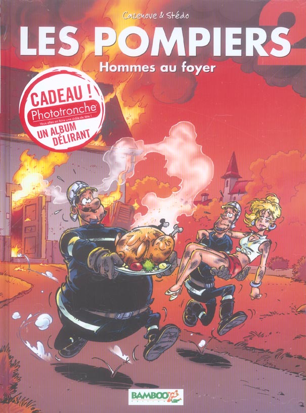 Les pompiers Tome 2 : hommes au foyer