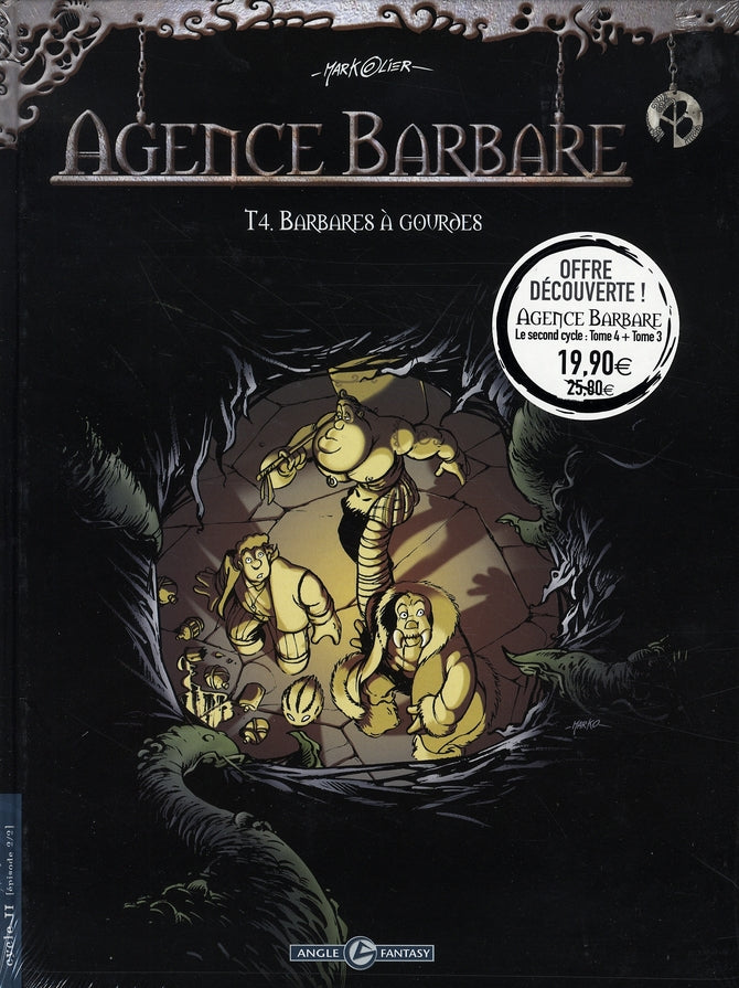 Agence barbare ; Tome 3 et Tome 4