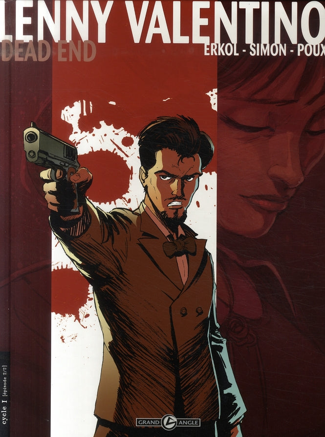 Lenny Valentino Tome 2 ; dead end