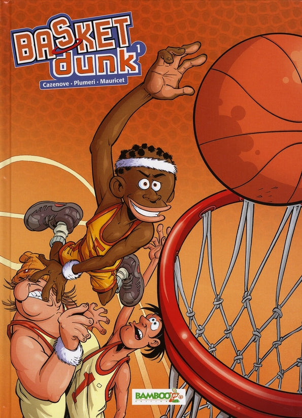 Basket dunk Tome 1