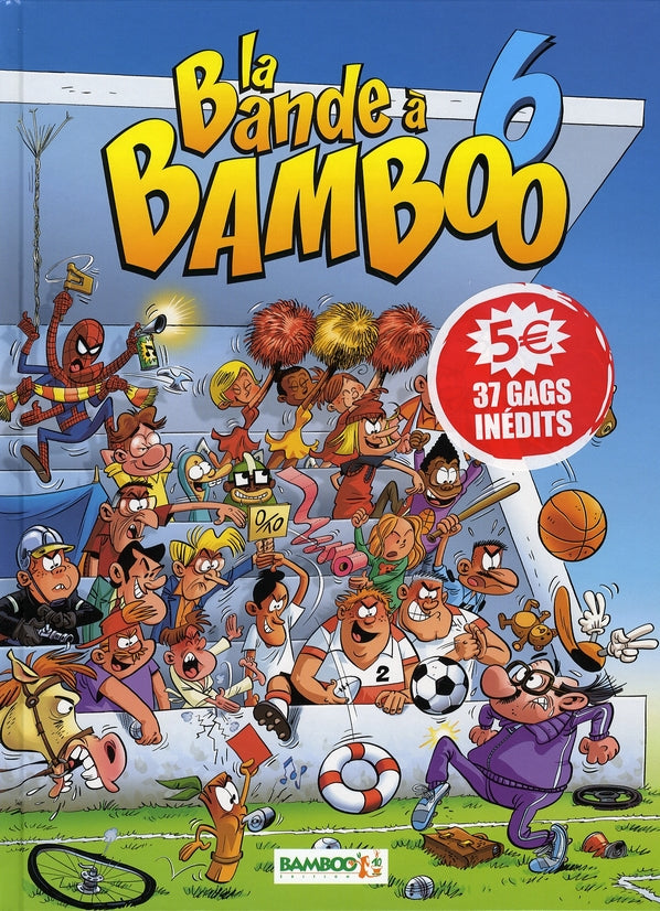 La bande à Bamboo Tome 6