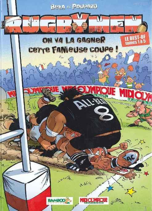 Les rugbymen : best of ; on va la gagner cette fameuse coupe !