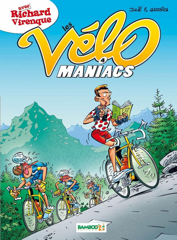 Les Vélo Maniacs Tome 4 : avec Richard Virenque