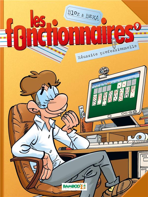 Les fonctionnaires Tome 9 : réussite professionnelle