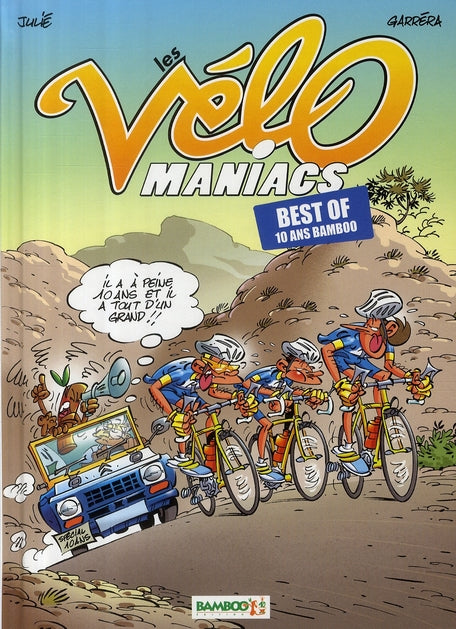 Les Vélo Maniacs : best of