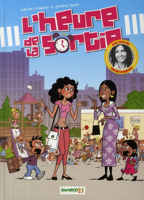 L'heure de la sortie Tome 1