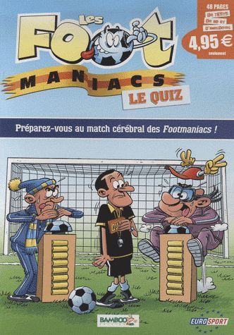 Les Foot Maniacs : le quiz