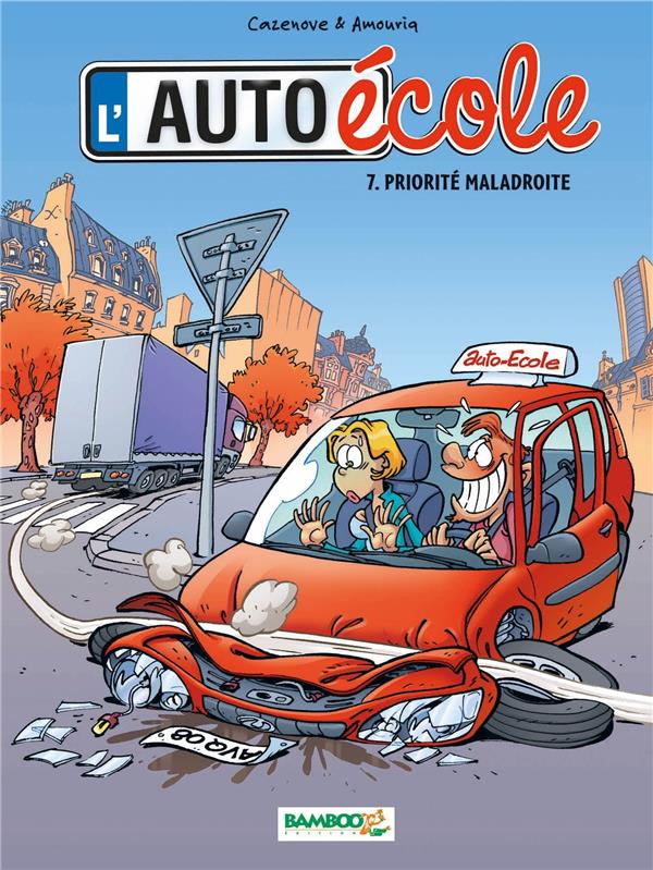 L'auto-école Tome 7 : priorité maladroite