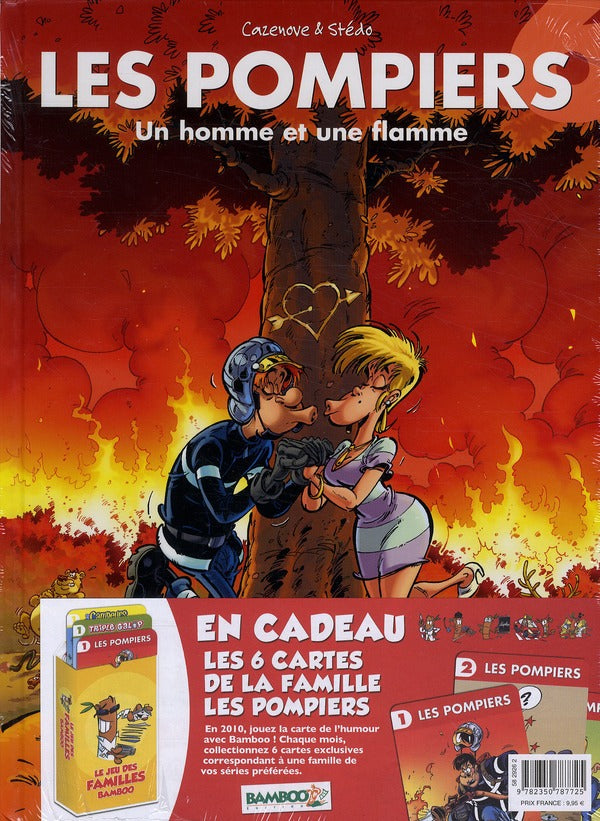 Les pompiers Tome 6 : un homme et une flamme
