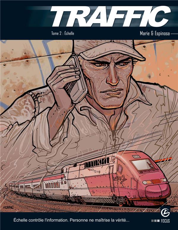 Traffic Tome 2 ; échelle