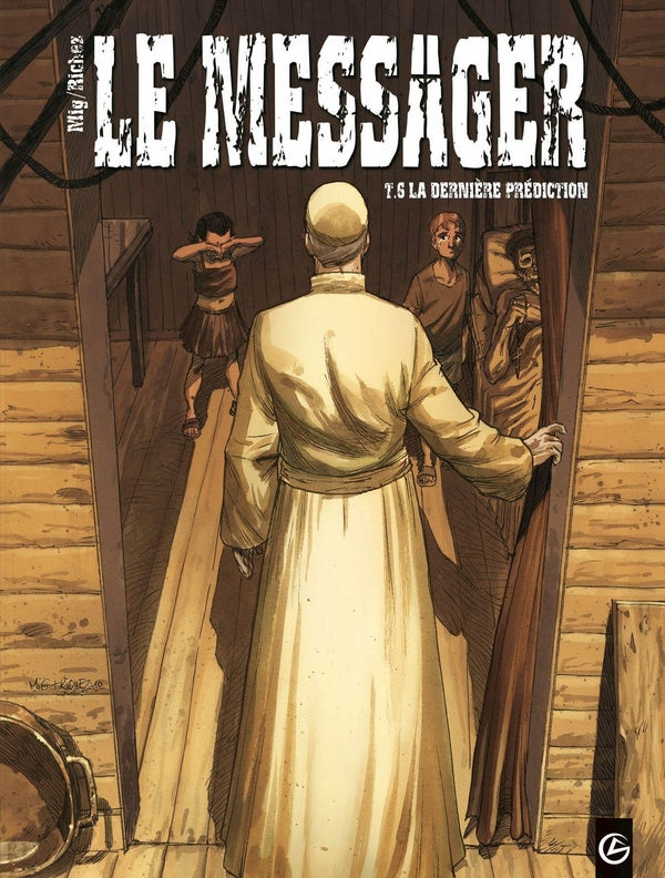 Le messager Tome 6 ; la dernière prédiction