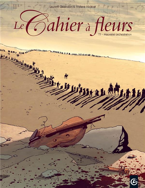 Le cahier à fleurs Tome 1 : mauvaise orchestration
