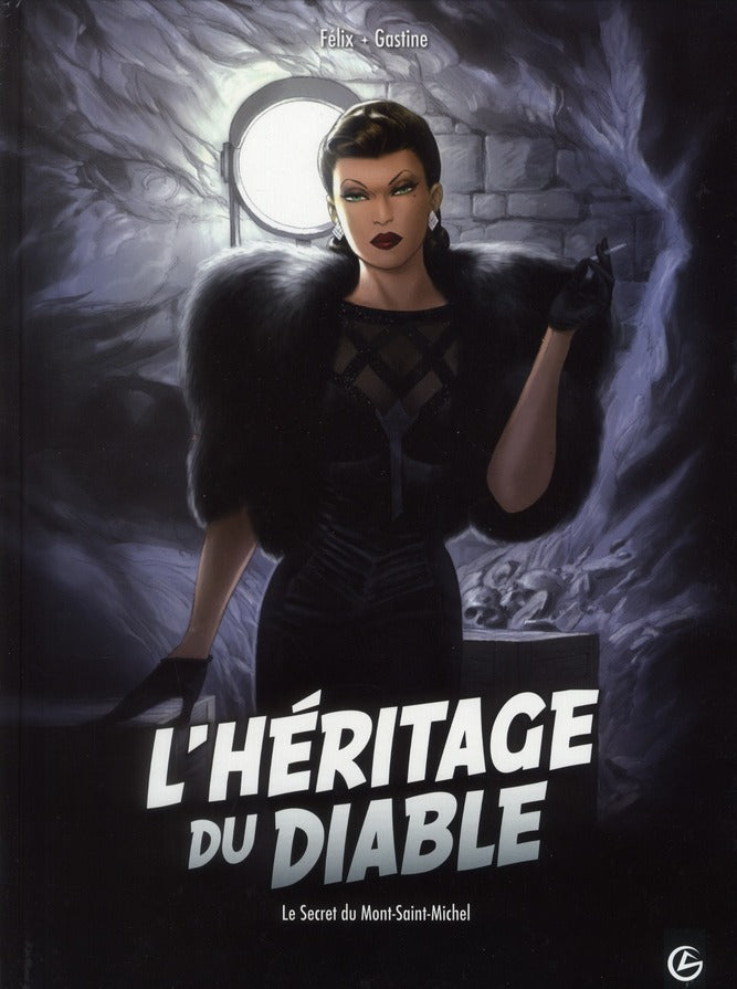 L'héritage du diable Tome 2 : le secret du Mont-Saint-Michel