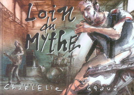 Loin du mythe