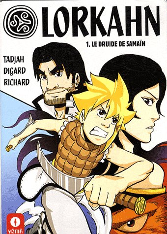 Lorkahn Tome 1 ; le druide de Samaïn