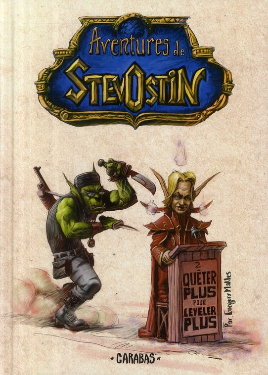 Les aventures de Stevostin Tome 2 ; quêter plus pour leveler plus