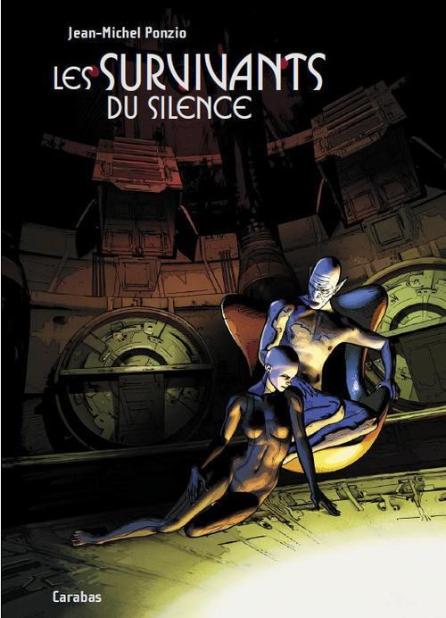 Les survivants du silence ; integrale