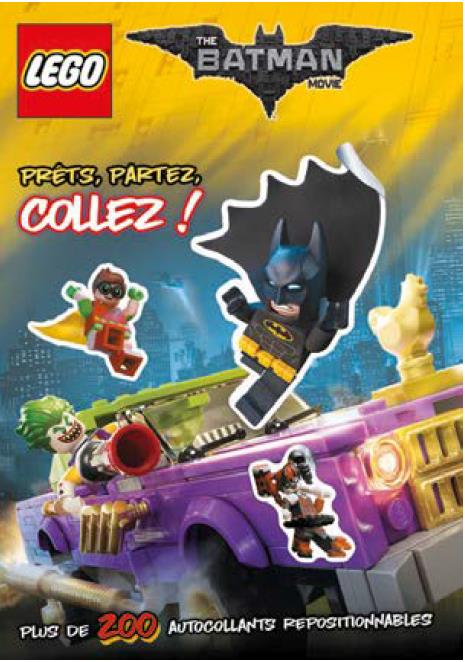 Lego - the Batman movie : prêts, partez, collez !