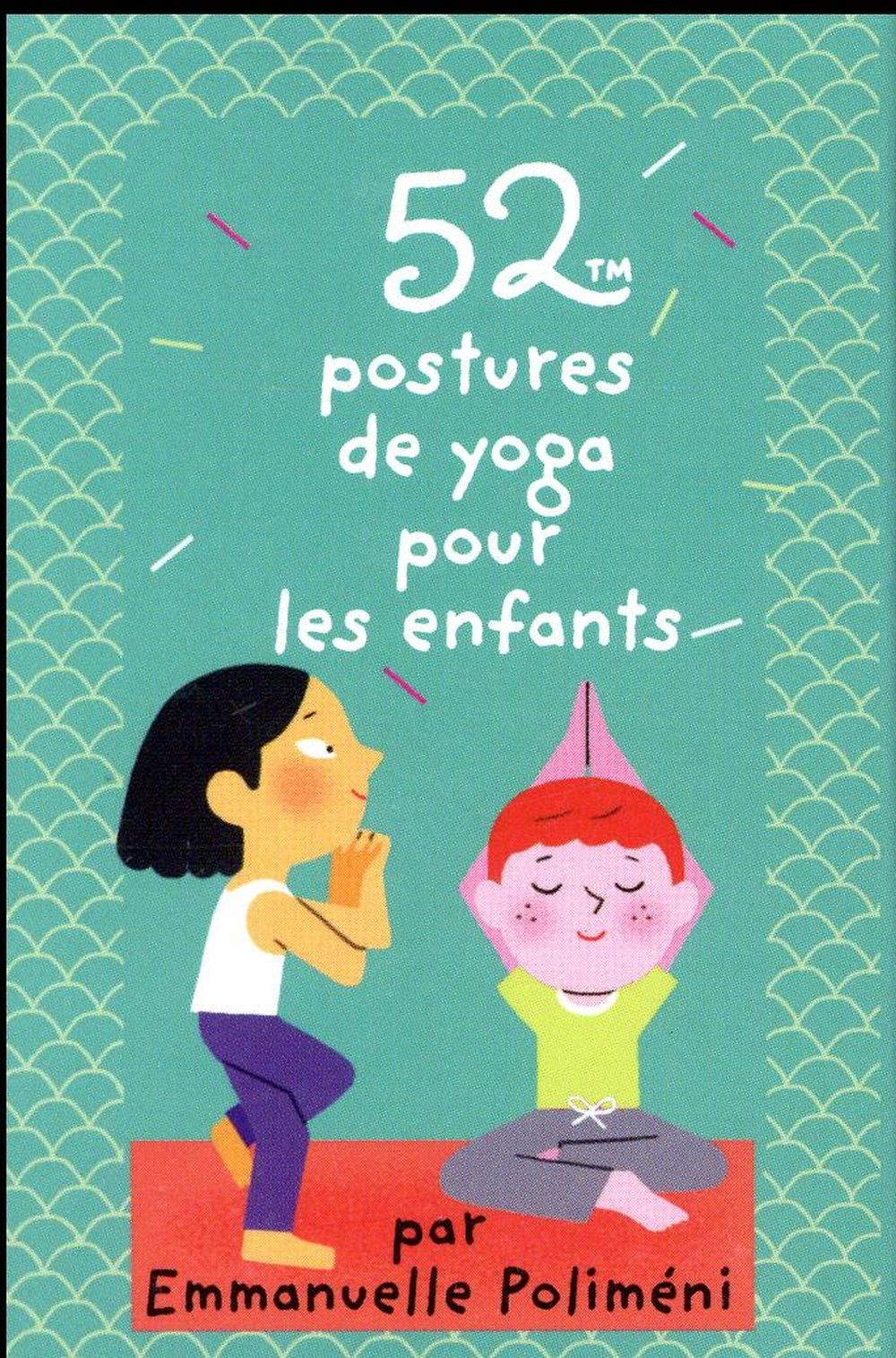 52 postures de yoga pour les enfants