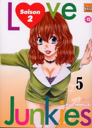Love junkies - saison 2 Tome 5 - flash vidéo